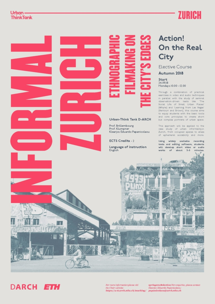 Action! On The Real City - Informal Zürich: Ethnographic Filmmaking on the City's Edges